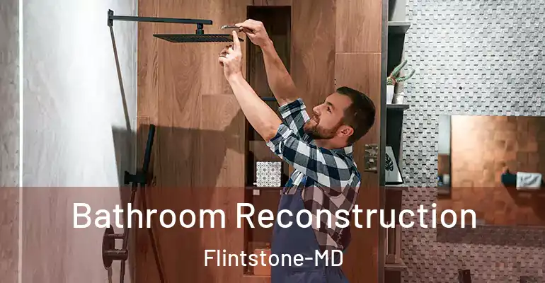 inner Bathroom imggen Bathroom Reconstruction Flintstone-MD