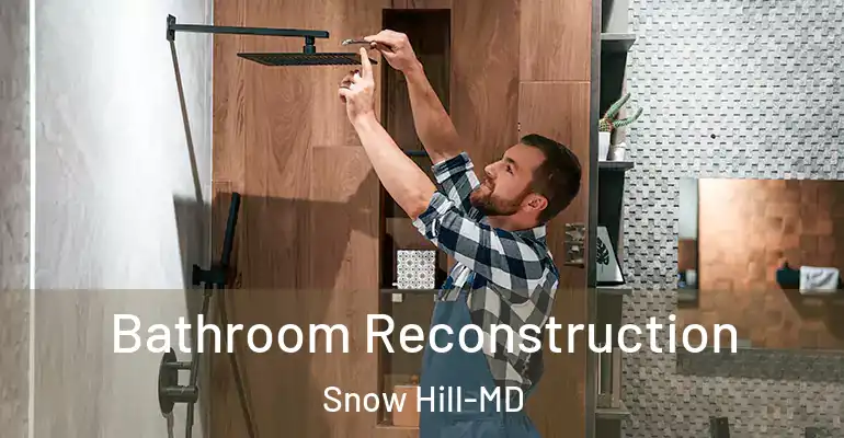inner Bathroom imggen Bathroom Reconstruction Snow Hill-MD