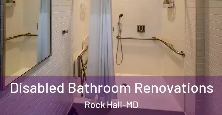 inner Bathroom imggen Disabled Bathroom Renovations Rock Hall-MD