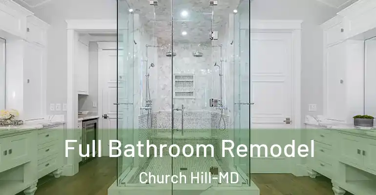 inner Bathroom imggen Full Bathroom Remodel Church Hill-MD