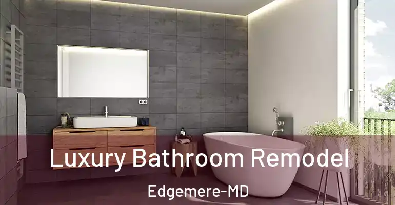 inner Bathroom imggen Luxury Bathroom Remodel Edgemere-MD