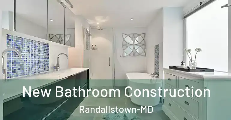 inner Bathroom imggen New Bathroom Construction Randallstown-MD