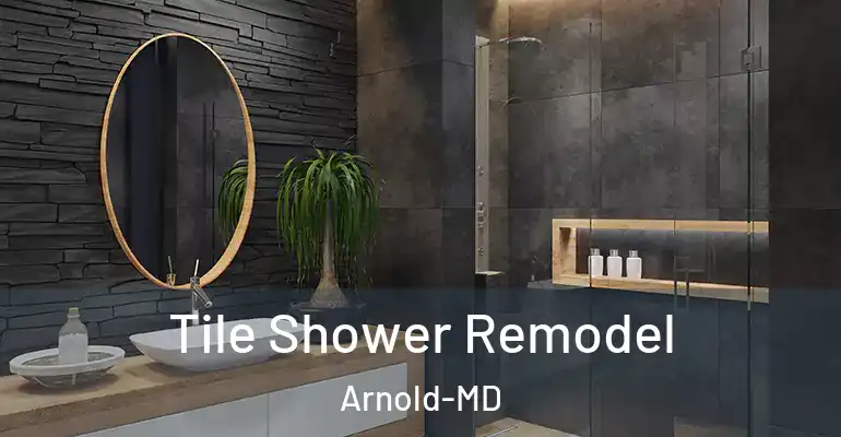 inner Bathroom imggen Tile Shower Remodel Arnold-MD