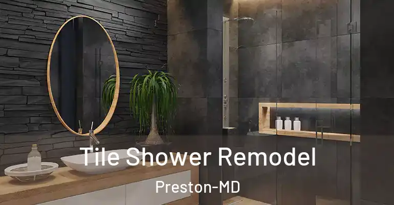 inner Bathroom imggen Tile Shower Remodel Preston-MD